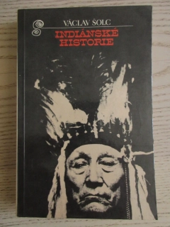 INDIÁNSKÉ HISTORIE, VÁCLAV ŠOLC, **an