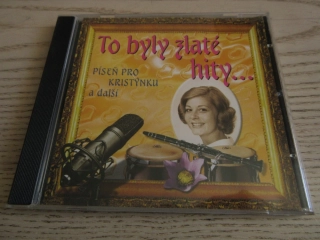 TO BYLY ZLATÉ HITY..., CD HUDBA
