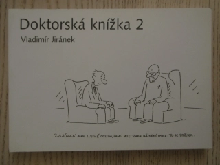 DOKTORSKÁ KNÍŽKA 2, VLADIMÍR JIRÁNEK, **an