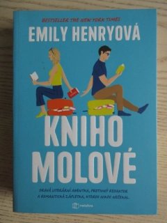 KNIHOMOLOVÉ, EMILY HENRYOVÁ, **an