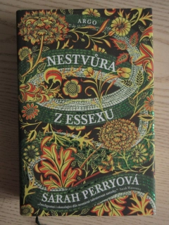 NESTVŮRA Z ESSEXU, SARAH PERRYOVÁ, **an