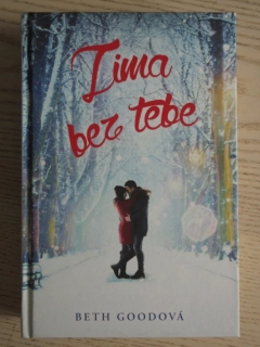 ZIMA BEZ TEBE, BETH GOODOVÁ, **an