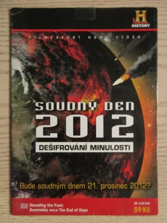 DEŠIFROVÁNÍ MINULOSTI: SOUDNÝ DEN 2012, DVD FILM DOKUMENT