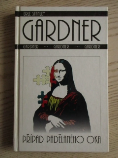 PŘÍPAD PADĚLANÉHO OKA, ERLE STANLEY GARDNER, **an