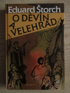 O DĚVÍN A VELEHRAD, EDUARD ŠTORCH, **an