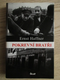 POKREVNÍ BRATŘI, ERNST HAFFNER, **an