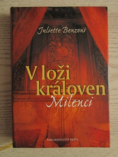 V LOŽI KRÁLOVEN-MILENCI, JULIETTE BENZONI, **an