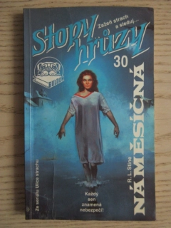 STOPY HRŮZY 30 - NÁMĚSÍČNÁ, R. L. STINE, **an