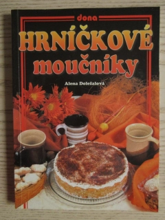 HRNÍČKOVÉ MOUČNÍKY, ALENA DOLEŽALOVÁ, **an