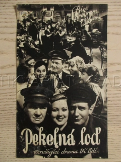 PEKELNÁ LOĎ, R: D. R. LEDERMAN, G. BANCROFT, A. SOTHERNOVÁ, BIO PROGRAM BČA