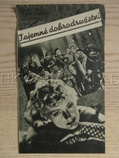 TAJEMNÉ DOBRODRUŽSTVÍ, R: J. V. ALTEN, G. FRÖHLICH, C. HORNOVÁ, R. HELLBERGOVÁ, BIO PROGRAM BČA