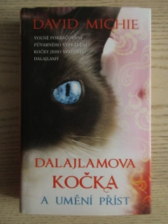 DALAJLAMOVA KOČKA A UMĚNÍ PŘÍST, DAVID MICHIE, **an