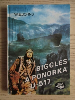 BIGGLES A PONORKA U-517, W. E. JOHNS, LETECTVÍ, **an