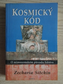 KOSMICKÝ KÓD, ZECHARIA SITCHIN, **an