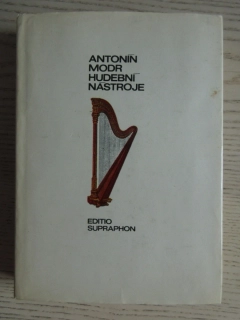 HUDEBNÍ NÁSTROJE, ANTONÍN MODR, **