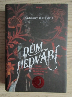 DŮM HEDVÁBÍ, ANTHONY HOROWITZ, **an