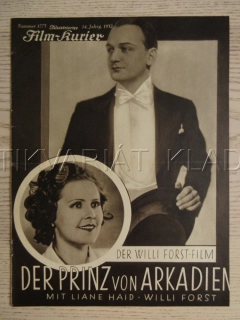 DER PRINZ VON ARKADIEN, R: K. HARTL, W. FORST, L. HAID, FILM KURIER Č. 1773