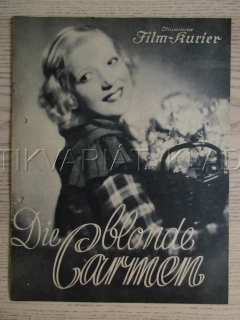 DIE BLONDE CARMEN,R: V. JANSON, M. EGGERTH, L. SLEZAK, FILM KURIER Č. 2331