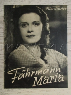 FÄHRMANN MARIA, R: F. WYSBAR, S. SCHMITZ, A. MOG, FILM KURIER Č. 2397