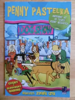 PENNY PASTELKA, DOG SHOW, IZER Z., DVD FILM POHÁDKA