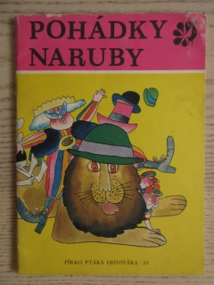 PÍRKO PTÁKA OHNIVÁKA 54, POHÁDKY NARUBY, LUDMILA LOJDOVÁ, **an