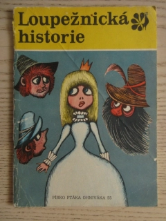 PÍRKO PTÁKA OHNIVÁKA 55, LOUPEŽNICKÁ HISTORIE, PAVEL GRYM, **an