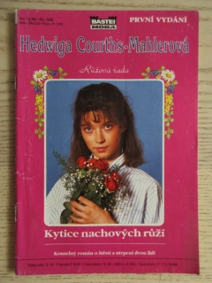 KYTICE NACHOVÝCH RŮŽÍ, HEDWIGA COURTHS-MAHLEROVÁ, SV. 028, **an
