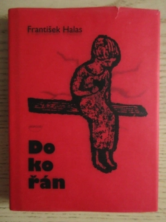 DOKOŘÁN, FRANTIŠEK HALAS, **an