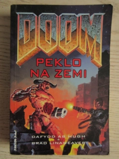 DOOM, PEKLO NA ZEMI, DAFYDD AB HUGH, BRAD LINAWEAVER, **an