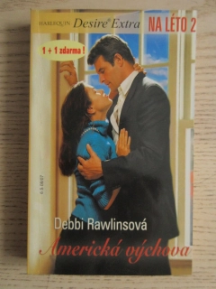 AMERICKÁ VÝCHOVA, DEBBI RAWLINSOVÁ, **an