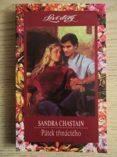PÁTEK TŘINÁCTÉHO, SANDRA CHASTAIN, **an