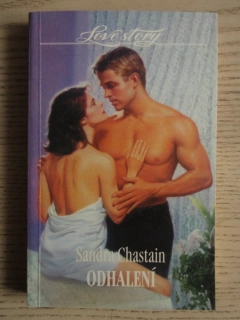 ODHALENÍ, SANDRA CHASTAIN, **an