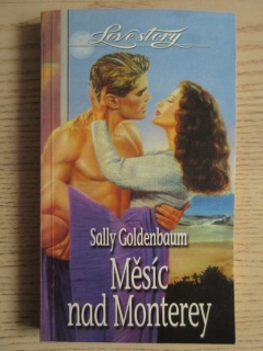 MĚSÍC NAD MONTEREY, SALLY GOLDENBAUM, **an