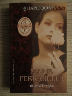 RŮŽE Z TEXASU, MARIE FERRARELLA, **an