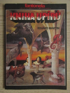 KNIHA UPÍRŮ, EDUARD MARTIN, **an 