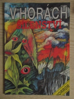 V HORÁCH ŠÍLENSTVÍ, H. P. LOVECRAFT, HOROR, **an