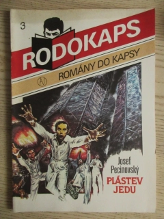 PLÁSTEV JEDU, JOSEF PECINOVSKÝ, RODOKAPS Č. 3, ROMÁNY DO KAPSY, **an