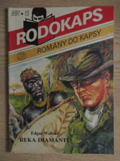 ŘEKA DIAMANTŮ, EDGAR WALLACE, RODOKAPS Č. 9/91, ROMÁNY DO KAPSY, **an