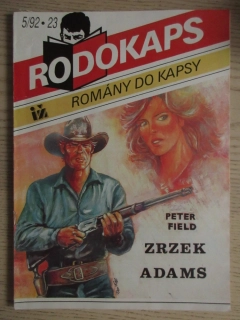 ZRZEK ADAMS, PETER FIELD, RODOKAPS Č. 5/92, ROMÁNY DO KAPSY, **an
