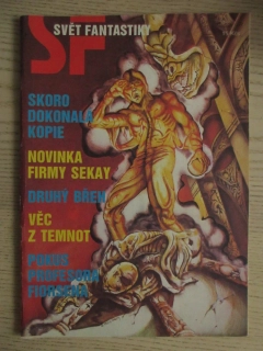 SVĚT FANTASTIKY, SKORO DOKONALÁ KOPIE, DRUHÝ BŘEH, SCI-FI A FANTASY POVÍDKY, **an
