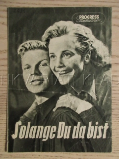 SOLANGE DU DA BIST, M. SCHELL, O. W. FISCHER, H. KRÜGER, FILM SRN, FILM KURIER VBŠ Č. 35/54