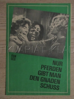 KONĚ SE TAKÉ STŘÍLEJÍ, J. FONDA, M. SARRAZIN, G. YOUNG, FILM USA, FILM KURIER VBŠ Č. 5/73
