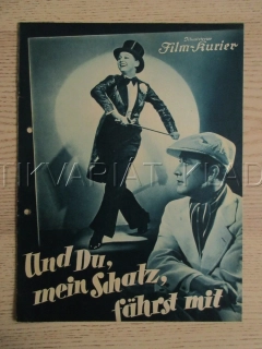 UND DU MEIN SCHATZ FAHRST MIT!, M. RÖKK, H. SÖHNKER, A. ABEL, FILM SRN, FILM KURIER VBŠ Č. 2576