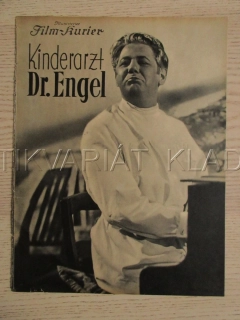 KINDERARZT DR. ENGEL, P. HÖRBIGER, R. VOLLBORN, H. LEIBELT, FILM SRN, FILM KURIER VBŠ Č. 2583