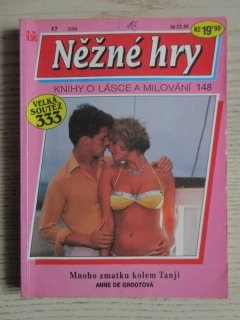 MNOHO ZMATKU KOLEM TANJI, ANNE DE GROOTOVÁ, NĚŽNÉ HRY 17, **an