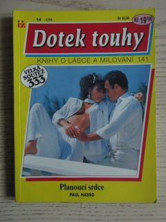 PLANOUCÍ SRDCE, PAUL HASSO, DOTEK TOUHY 14, **an