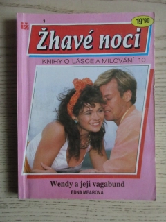 WENDY A JEJÍ VAGABUND, EDNA MEAROVÁ, ŽHAVÉ NOCI 3, **an