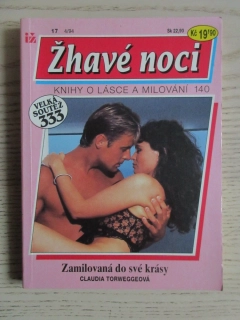 ZAMILOVANÁ DO SVÉ KRÁSY, CLAUDIA TORWEGGEOVÁ, ŽHAVÉ NOCI 17, **an