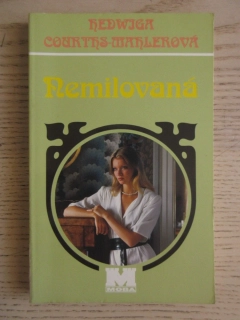 NEMILOVANÁ, HEDWIGA COURTHS-MAHLEROVÁ, **an