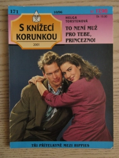 TO NENÍ MUŽ PRO TEBE, PRINCEZNO!, HELGA TORSTENOVÁ, S KNÍŽECÍ KORUNKOU SV. 171, **an